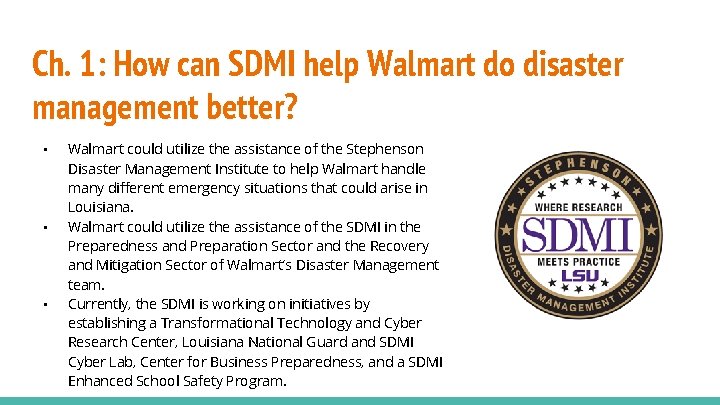 Ch. 1: How can SDMI help Walmart do disaster management better? • • •