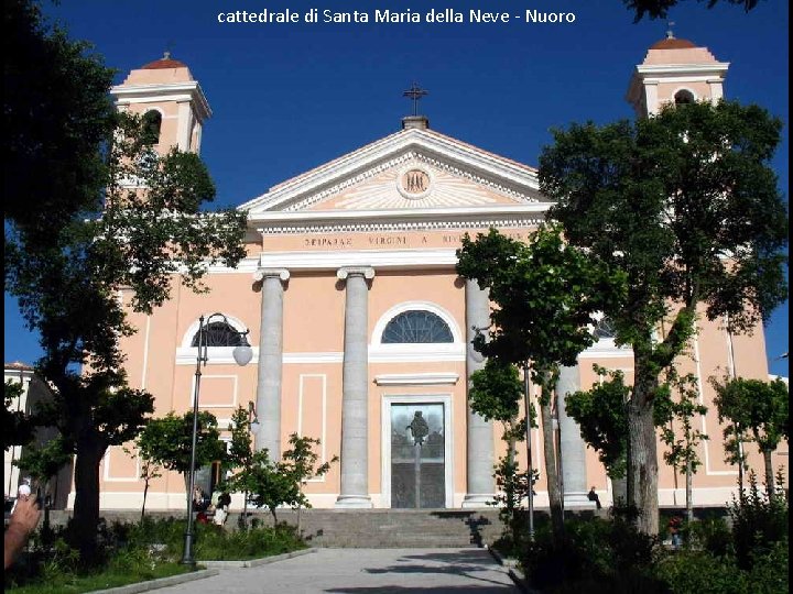 cattedrale di Santa Maria della Neve - Nuoro 