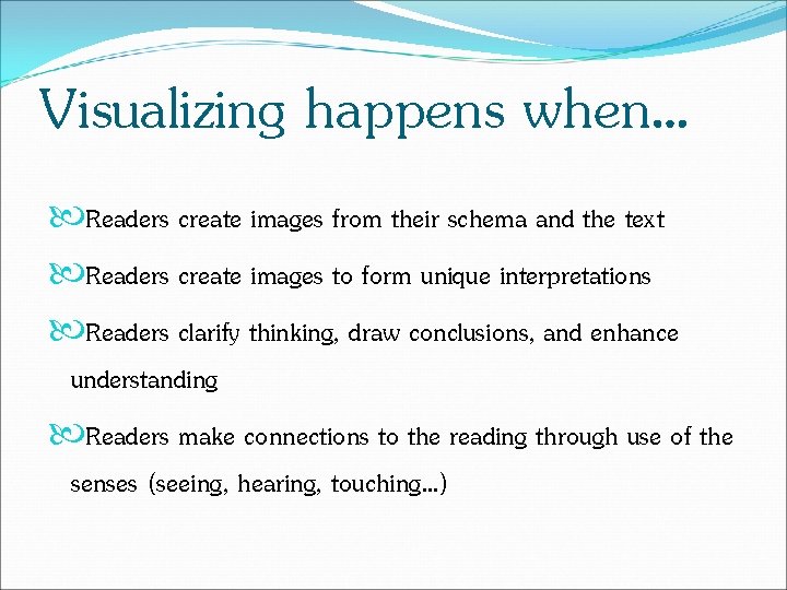 VISUALIZATION Creating Sensory Images Developed by Kathy Francescani