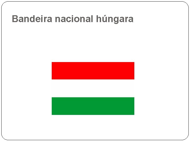 Bandeira nacional húngara 