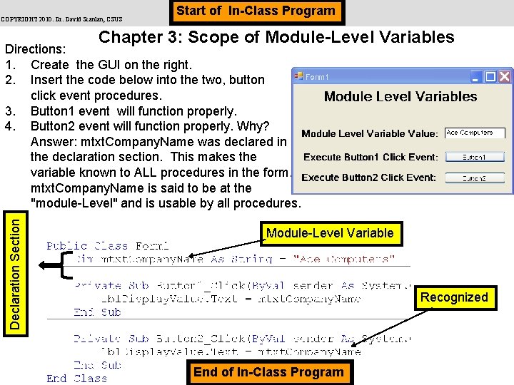 COPYRIGHT 2010: Dr. David Scanlan, CSUS Start of In-Class Program Chapter 3: Scope of