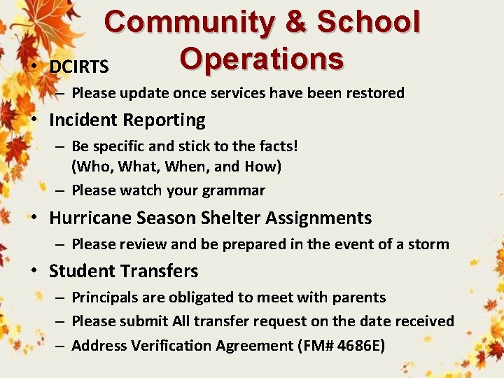  • Community & School Operations DCIRTS – Please update once services have been