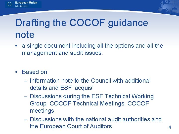 Drafting the COCOF guidance note • a single document including all the options and