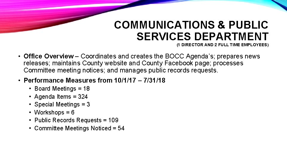 COMMUNICATIONS & PUBLIC SERVICES DEPARTMENT (1 DIRECTOR AND 2 FULL TIME EMPLOYEES) • Office