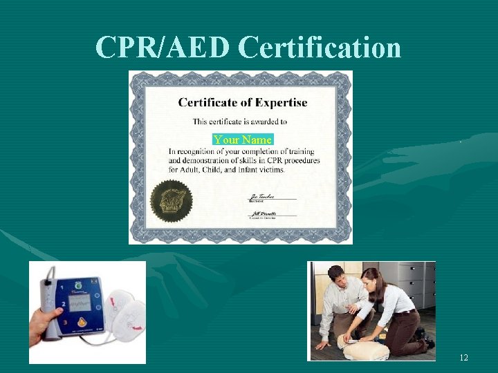 CPR/AED Certification Your Name 12 