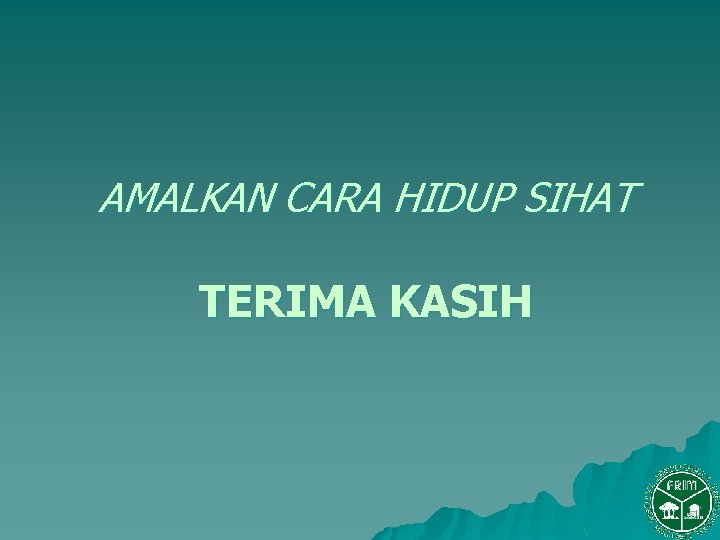 AMALKAN CARA HIDUP SIHAT TERIMA KASIH 