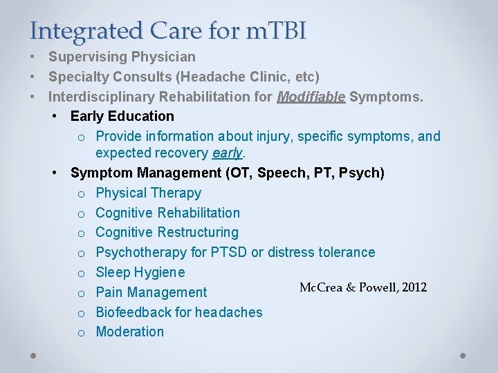Mild Traumatic Brain Injury Symptomfocused Treatment of Persisting