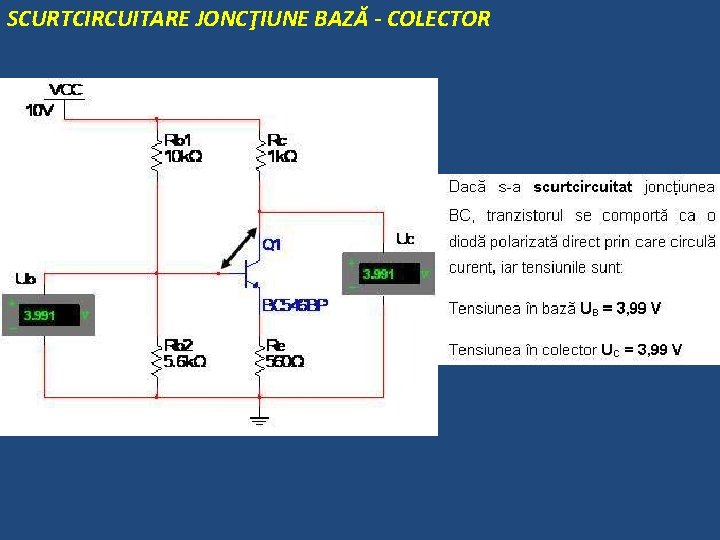 SCURTCIRCUITARE JONCŢIUNE BAZĂ - COLECTOR 