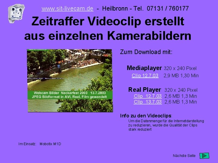 www. sit-livecam. de - Heilbronn - Tel. 07131 / 760177 Zeitraffer Videoclip erstellt aus