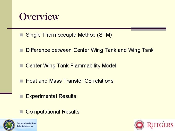 Overview n Single Thermocouple Method (STM) n Difference between Center Wing Tank and Wing