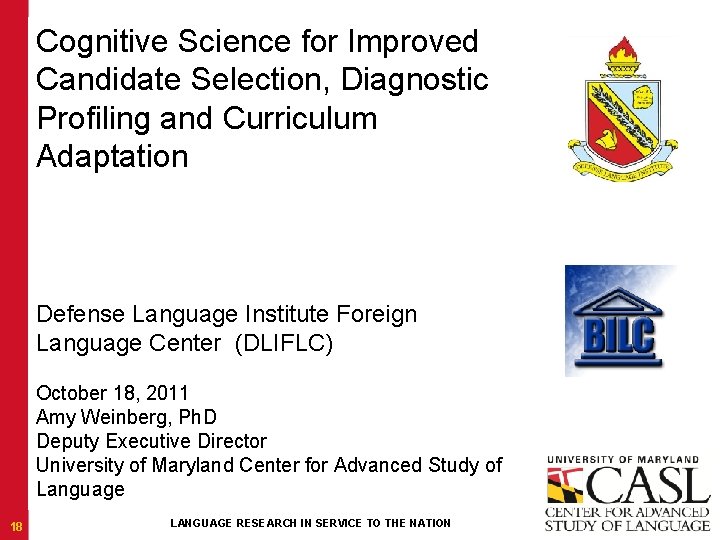 Cognitive Science for Improved Candidate Selection, Diagnostic Profiling and Curriculum Adaptation Defense Language Institute