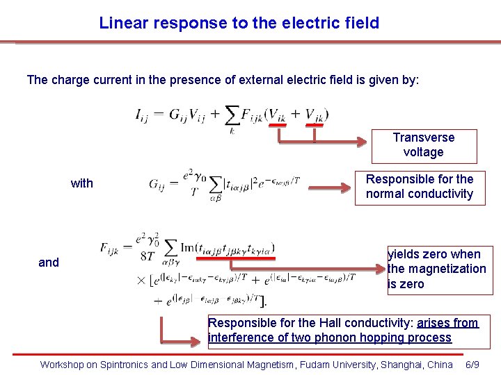 Linear response to the electric field The charge current in the presence of external
