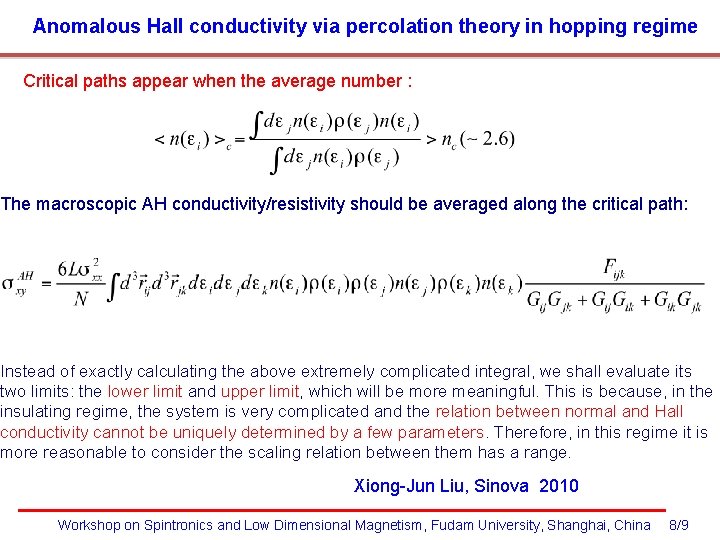 Anomalous Hall conductivity via percolation theory in hopping regime Critical paths appear when the