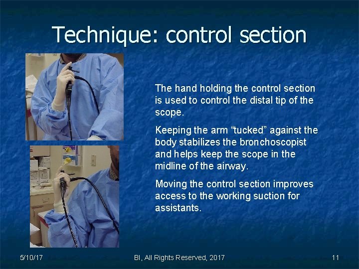Technique: control section The hand holding the control section is used to control the