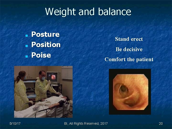 Weight and balance ■ ■ ■ 5/10/17 Posture Position Poise Stand erect Be decisive