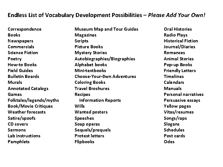 Endless List of Vocabulary Development Possibilities – Please Add Your Own! Correspondence Books Newspapers