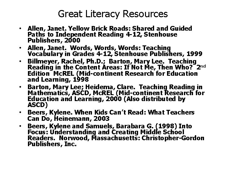 Great Literacy Resources • Allen, Janet. Yellow Brick Roads: Shared and Guided Paths to