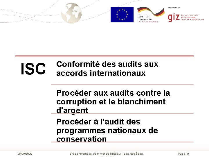 ISC Conformité des audits aux accords internationaux Procéder aux audits contre la corruption et