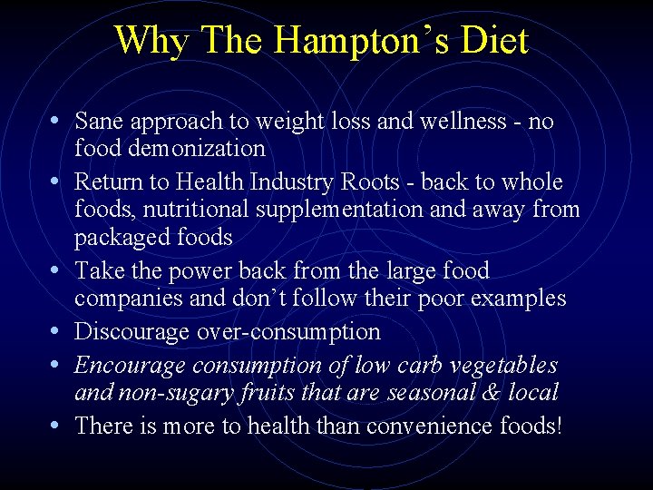 Why The Hampton’s Diet • Sane approach to weight loss and wellness - no