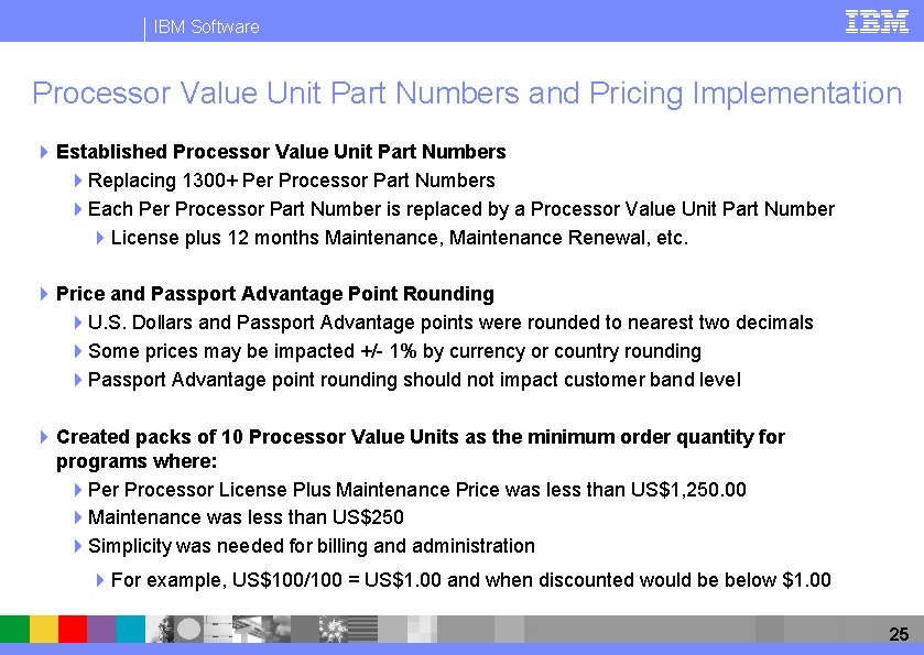 IBM Software Processor Value Unit Part Numbers and Pricing Implementation 4 Established Processor Value