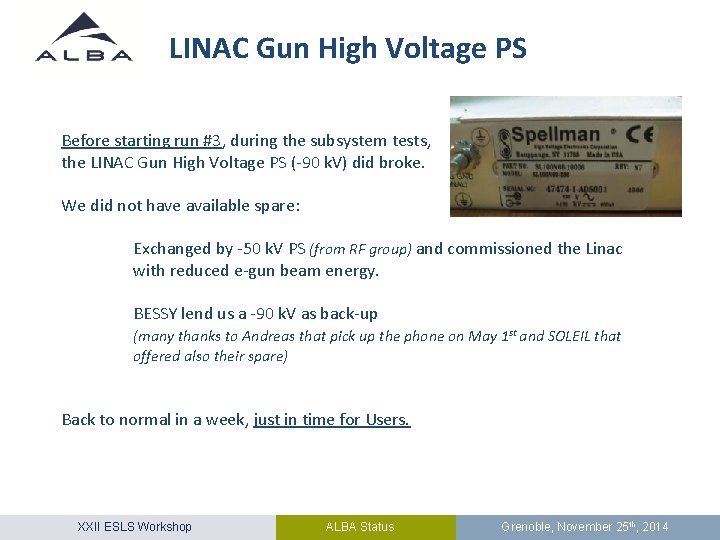 LINAC Gun High Voltage PS Before starting run #3, during the subsystem tests, the