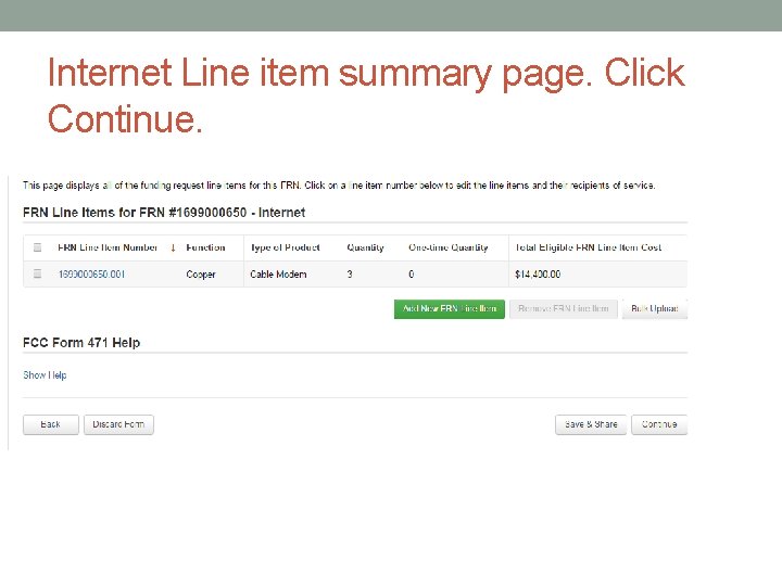 Internet Line item summary page. Click Continue. 