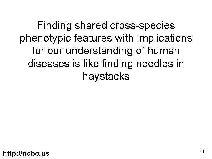 Finding shared cross-species phenotypic features with implications for our understanding of human diseases is