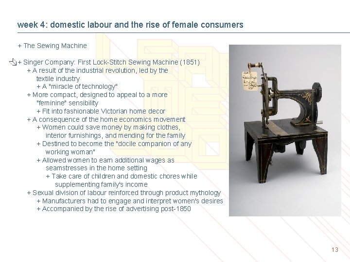 week 4: domestic labour and the rise of female consumers + The Sewing Machine