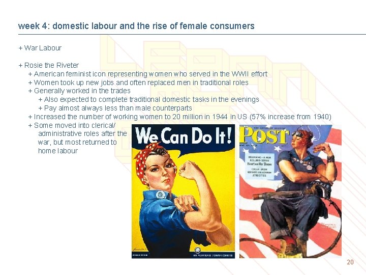 week 4: domestic labour and the rise of female consumers + War Labour +