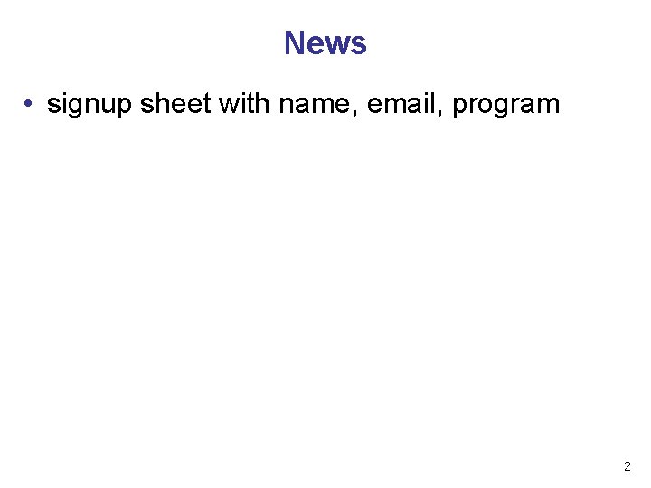 News • signup sheet with name, email, program 2 