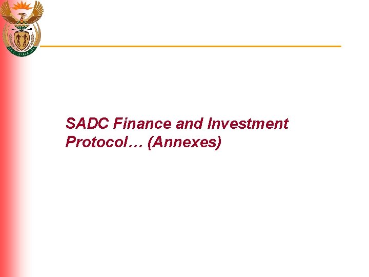 SADC Finance and Investment Protocol… (Annexes) 