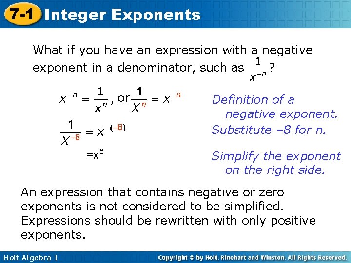 7 -1 Integer Exponents What if you have an expression with a negative exponent
