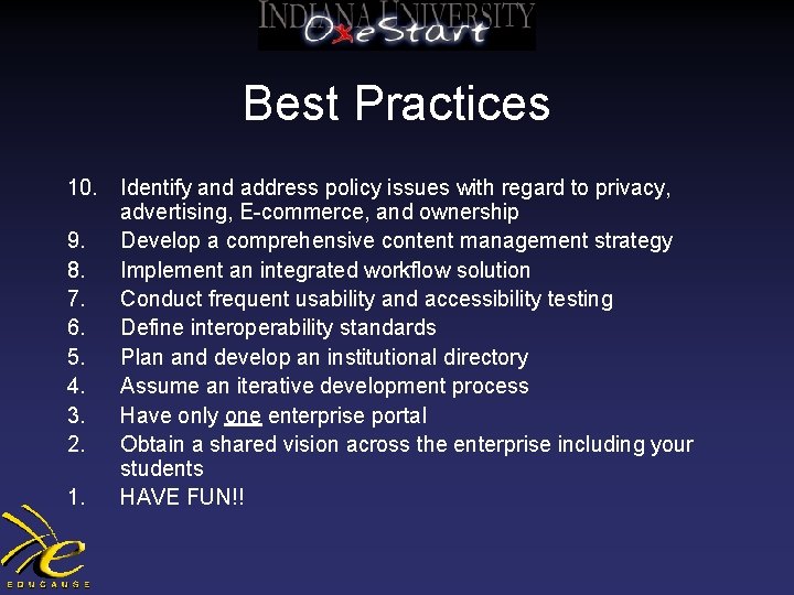 Best Practices 10. 9. 8. 7. 6. 5. 4. 3. 2. 1. Identify and