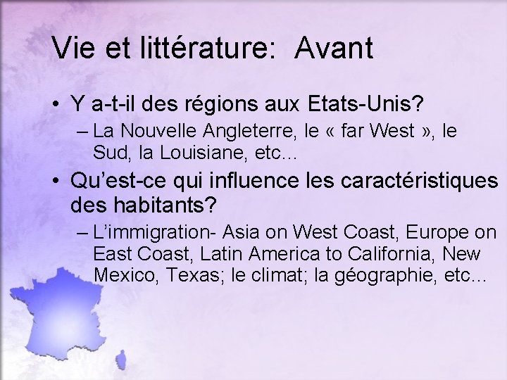 Vie et littérature: Avant • Y a-t-il des régions aux Etats-Unis? – La Nouvelle