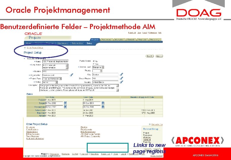 Oracle Projektmanagement Benutzerdefinierte Felder – Projektmethode AIM Links to new page regions APCONEX Gmb.