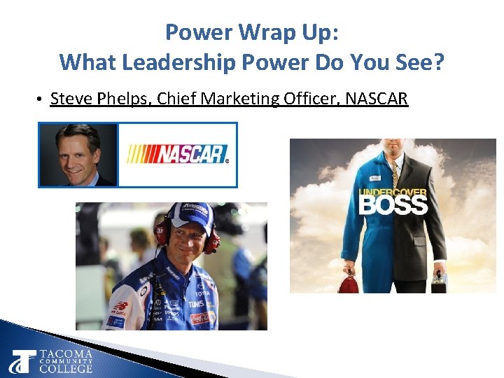 Power Wrap Up: What Leadership Power Do You See? • Steve Phelps, Chief Marketing