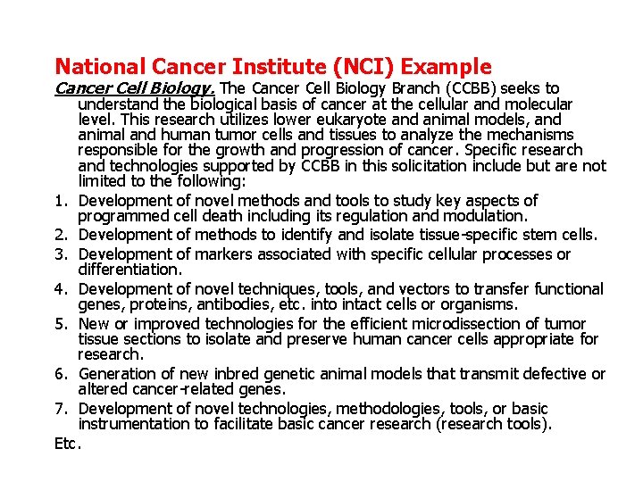 National Cancer Institute (NCI) Example Cancer Cell Biology. The Cancer Cell Biology Branch (CCBB)