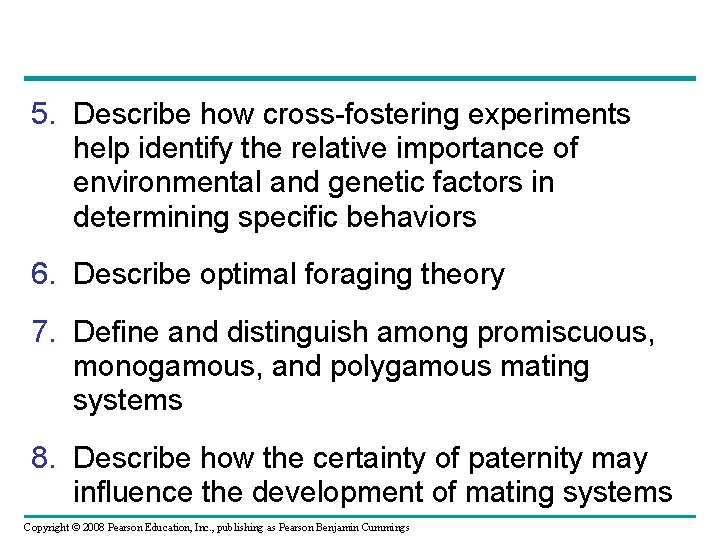 5. Describe how cross-fostering experiments help identify the relative importance of environmental and genetic