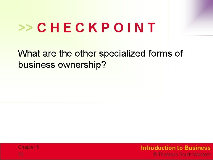 >> C H E C K P O I N T What are the