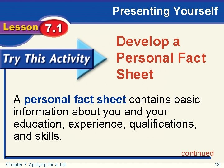 Presenting Yourself Try This Activity Develop a Personal Fact Sheet A personal fact sheet