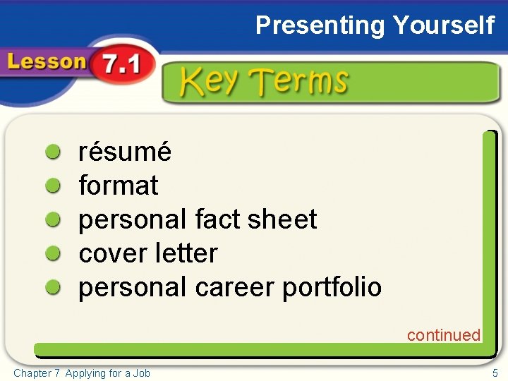 Presenting Yourself Key Terms résumé format personal fact sheet cover letter personal career portfolio