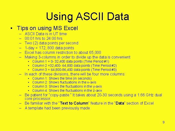Using ASCII Data • Tips on using MS Excel – – – ASCII Data