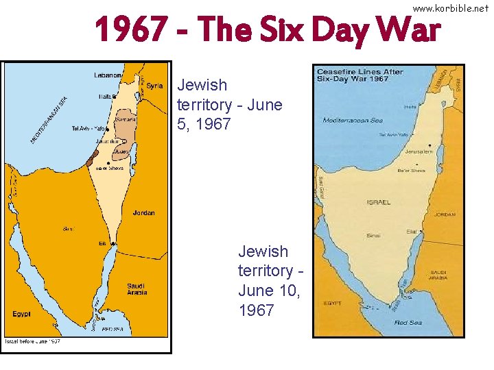 www. korbible. net 1967 - The Six Day War Jewish territory - June 5,