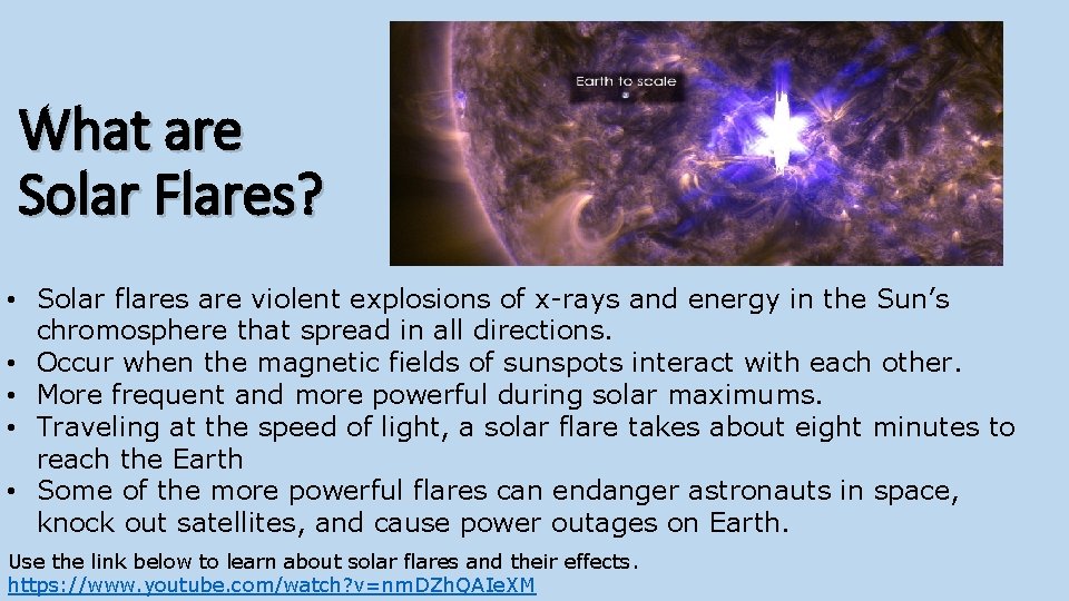 What are Solar Flares? • Solar flares are violent explosions of x-rays and energy