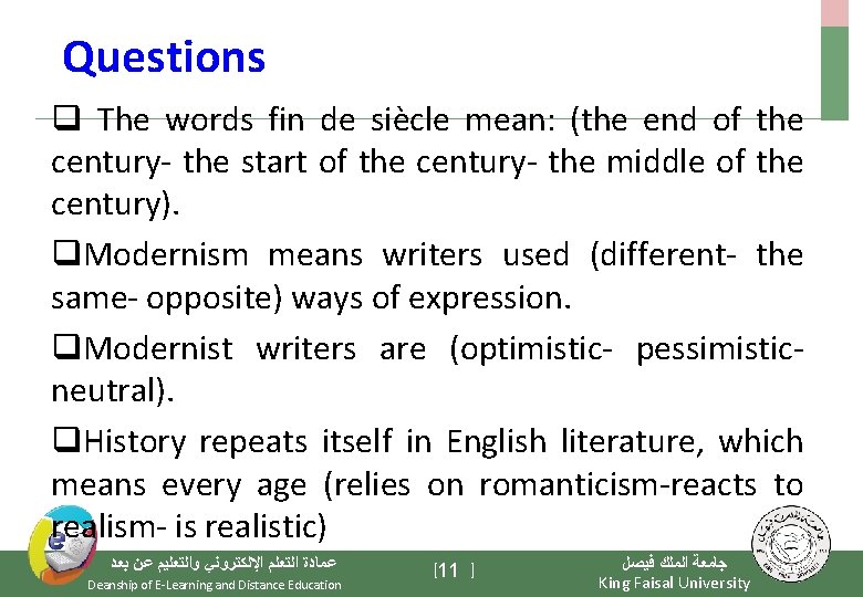 Questions q The words fin de siècle mean: (the end of the century- the