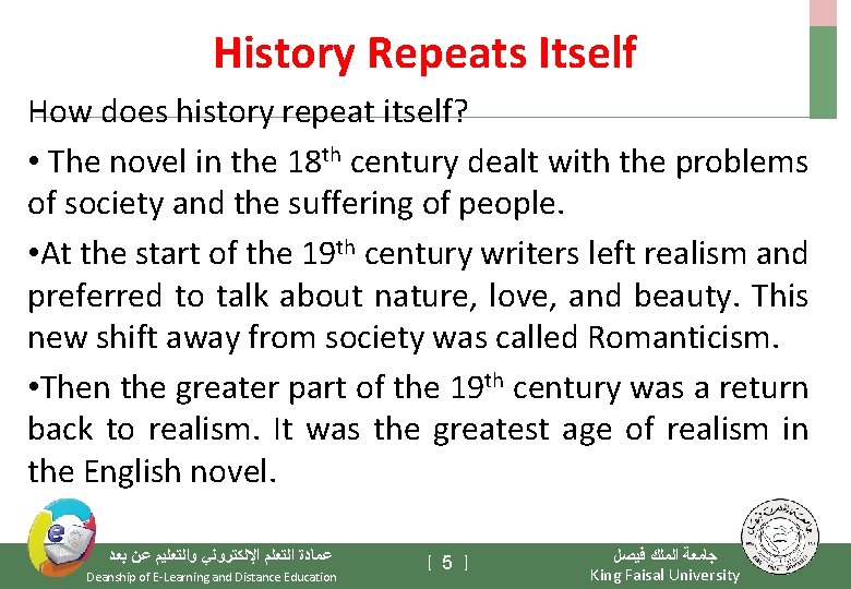 History Repeats Itself How does history repeat itself? • The novel in the 18