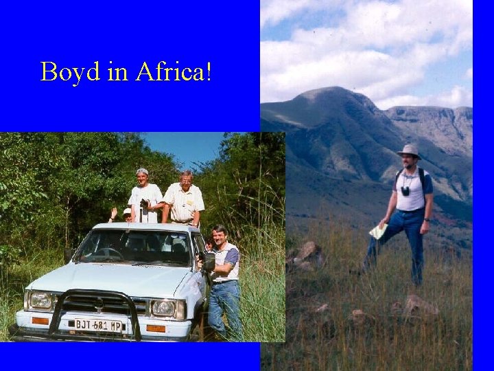 Boyd in Africa! 