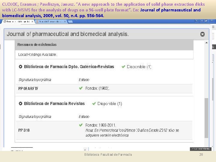 CUDJOE, Erasmus ; Pawliszyn, Janusz. “A new approach to the application of solid phase