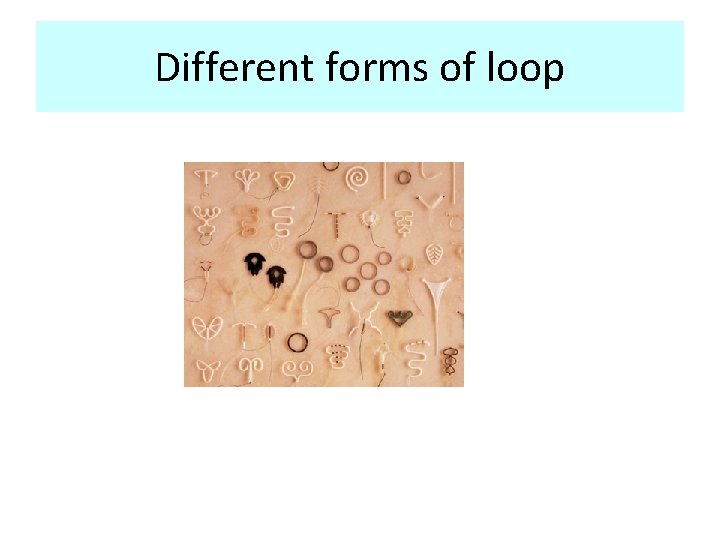 Different forms of loop 