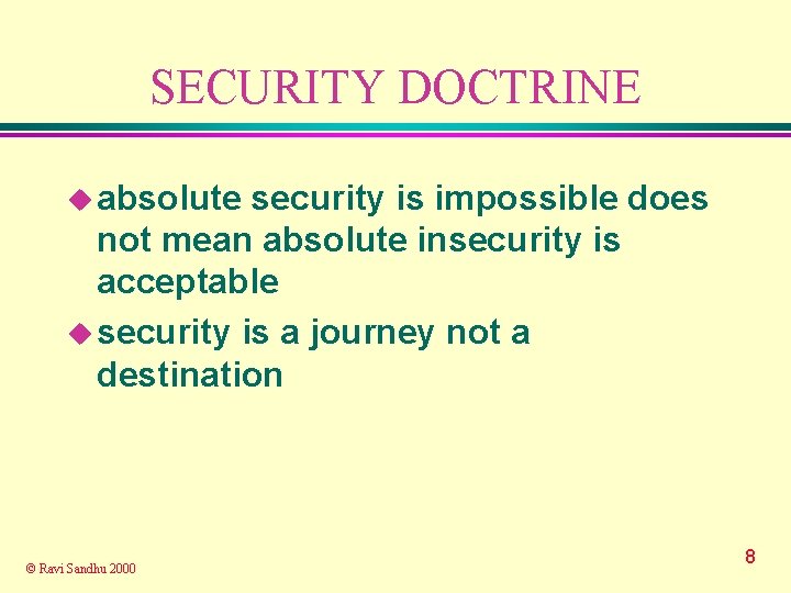 SECURITY DOCTRINE u absolute security is impossible does not mean absolute insecurity is acceptable